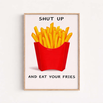 Funny Fries Poster, Kitchen Humor Art Print, Wall Art Prints
