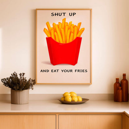 Funny Fries Poster, Kitchen Humor Art Print, Wall Art Prints