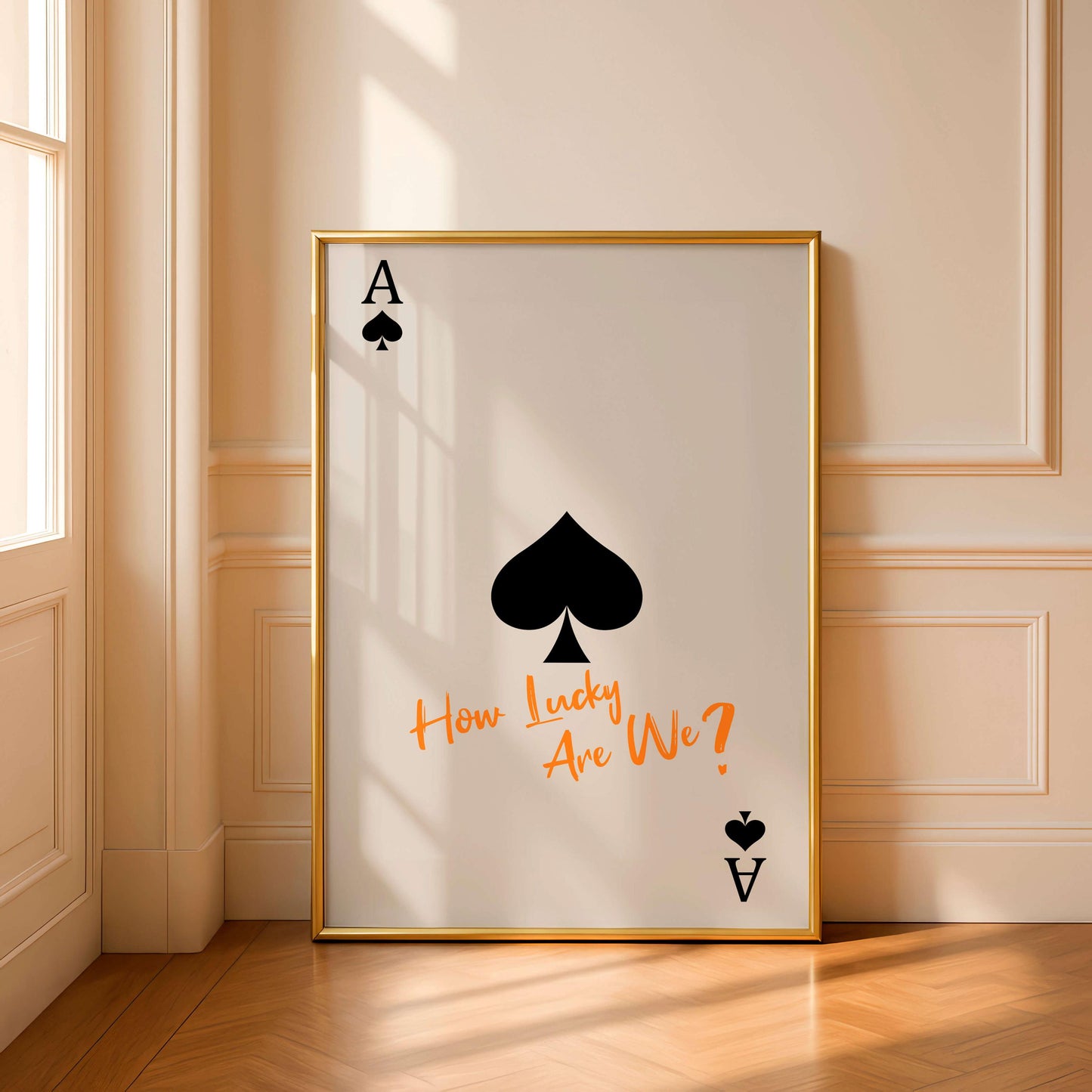 Ace Of Spades How Lucky Are We, Quote Wall Art, Modern Typography Poster