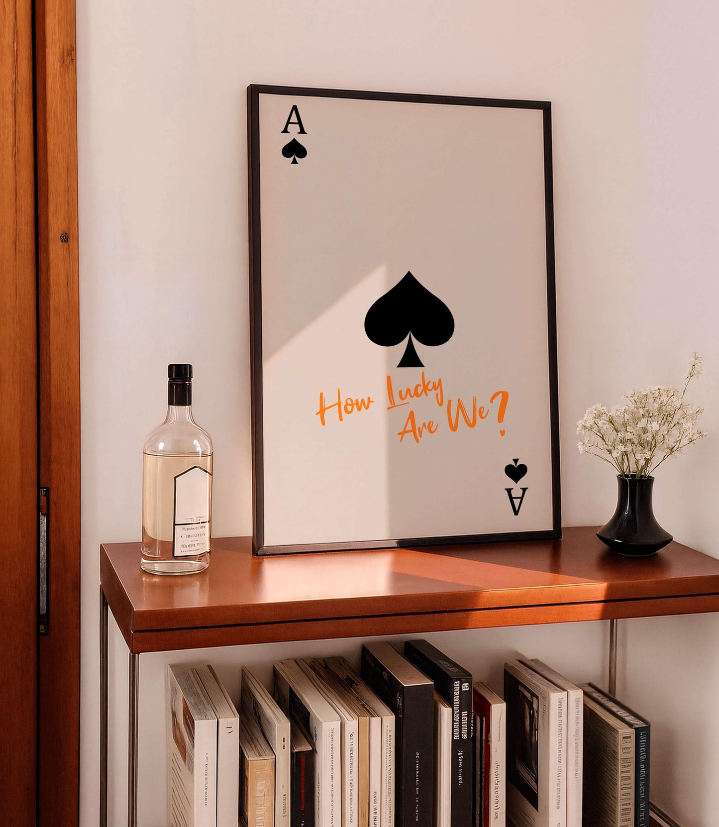 Ace Of Spades How Lucky Are We, Quote Wall Art, Modern Typography Poster
